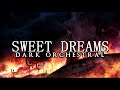 Sweet Dreams (Are Made of This) Dark Orchestra & Church Organ