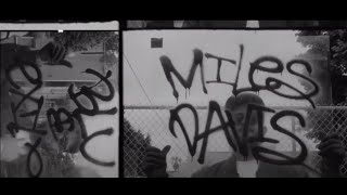 Blu &amp; Exile - Miles Davis (Official Video)