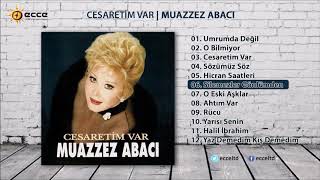 Silemezler Gönlümden - Muazzez Abacı