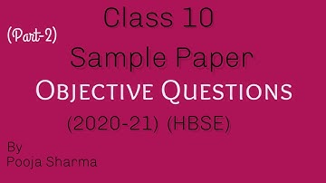 Class-10 || SAMPLE PAPER || OBJECTIVE QUES. || Part-2 || By Pooja Sharma