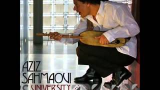 Video thumbnail of "Aziz Sahmaoui - Maktoube - - مكتوب - عزيز سحماوي"