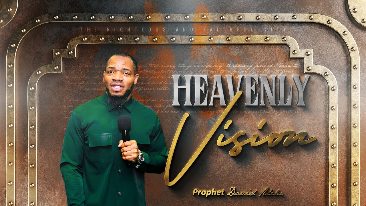 HEAVENLY VISION || PROPHET DAVID UCHE || TRUTH TV - YouTube