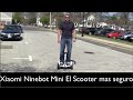 Xiaomi Ninebot Mini el mejor Scooter y mas seguro del mercado