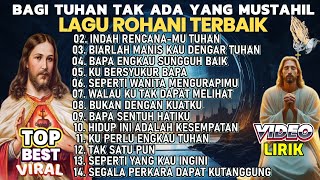 Download Lagu BAGI TUHAN TAK ADA YANG MUSTAHIL - KUMPULAN PUJIAN LAGU ROHANI TERBAIK 2025 MP3 Download Lagu BAGI TUHAN TAK ADA YANG MUSTAHIL - KUMPULAN PUJIAN LAGU ROHANI TERBAIK 2025 MP3