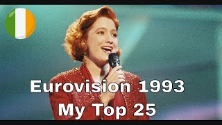 Eurovision 1993 🇮🇪- My Top 25