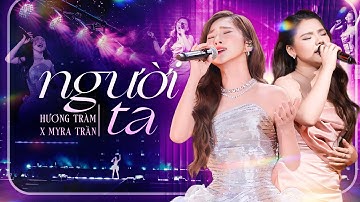 HƯƠNG TRÀM & MYRA TRẦN Gây Bão Với 12 Bài Live Đặc Biệt Mới Nhất 2025 - NGƯỜI TA | Live Performance