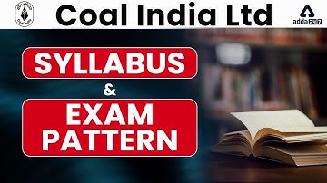 COAL INDIA LIMITED | CIL Recruitment 2022 SYLLABUS & EXAM PATTERN BY RUPAM CHIKARA