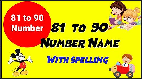 Number Name 81 to 90 | Numbers With Spelling | Learn English For Kids | 81 ते 90 नंबर स्पेलिंगसह