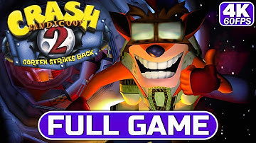 Crash Bandicoot 2: Cortex Strikes Back Full Gameplay Walkthrough | 4K 60FPS