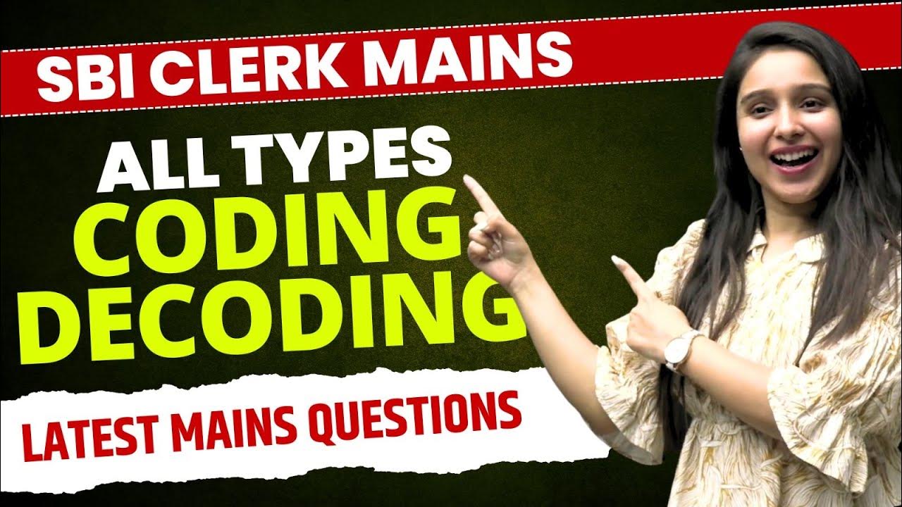 Latest Mains Questions | SBI Clerk Mains| All types of Coding Decoding ...