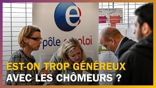 La France est-elle trop généreuse avec les chômeurs ?