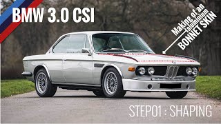 BMW 3.0 CSI Making of an Aluminium Bonnet Skin