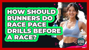 How Should Runners Do Race Pace Drills Before A Race? - Running Beyond Limits