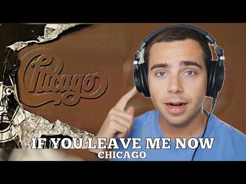 THROUGH THE DECADES: If You Leave Me Now by Chicago! REACTION (Day 9)