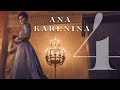 ANA KARENINA (4) Serie original basada en el libro de L. N. Tolstoi. ¡El mejor clásico!