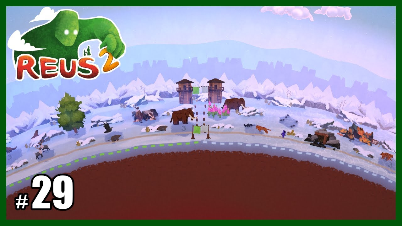 [Reus2] The ice age zoo. (#29) - YouTube