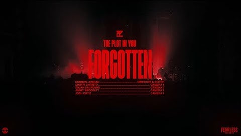 The Plot In You - Forgotten (Live From The Palladium)