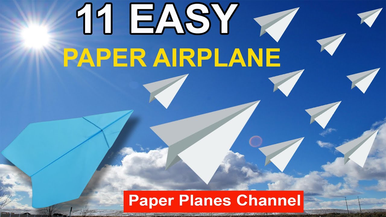 How To Make 11 EASY Paper Airplanes that FLY FAR