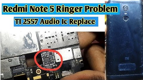 redmi note 5 ringer not working / redmi note 5 ringer ic solution