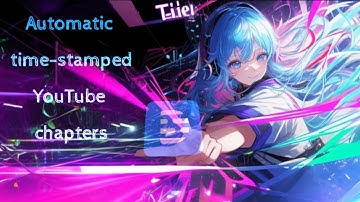 Descript tutorial - A.I video editing app - automatically generate time-stamped YouTube chapters