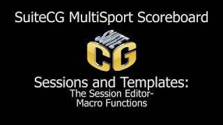 Sessions and Templates: The Session Editor- Macros
