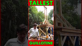 The World's Tallest Guillotine