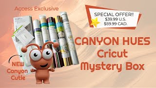 CRICUT CANYON HUES MYSTERY BOX with NEW Cricut Cutie!