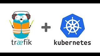 12- Traefik - Kubernetes