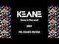 Keane - Love Is The End