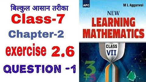 7th class chapter -2 fractions and decimals exercise 2.6 question -1 M L Aggarwal