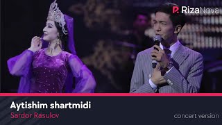Sardor Rasulov - Aytishim shartmidi (LIVE VIDEO 2021)