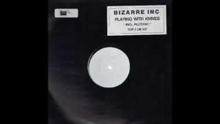 BIZZARE INC Playing With Knives (remix )