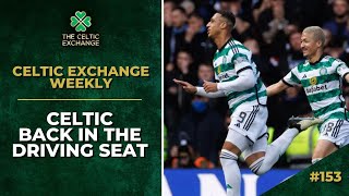 Celtic Exchange Weekly: Celtic Back In The Driving Seat After Derby Day Draw