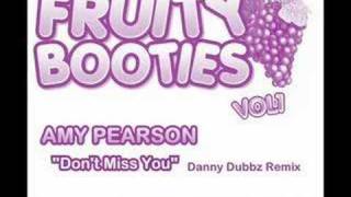AMY PEARSON "Don't Miss You" Danny Dubbz Remix