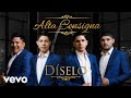 Alta Consigna - Díselo (Audio)