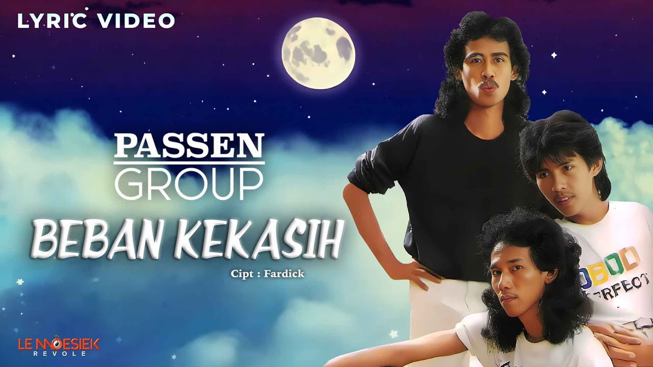 Passen Rabb Passen Group - Beban Kekasih (Lyric Video) - YouTube