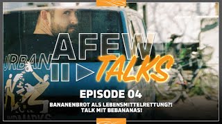 Bananenbrot als Lebensmittelrettung?! Talk mit Bebananas! - AFEW TALKS 04