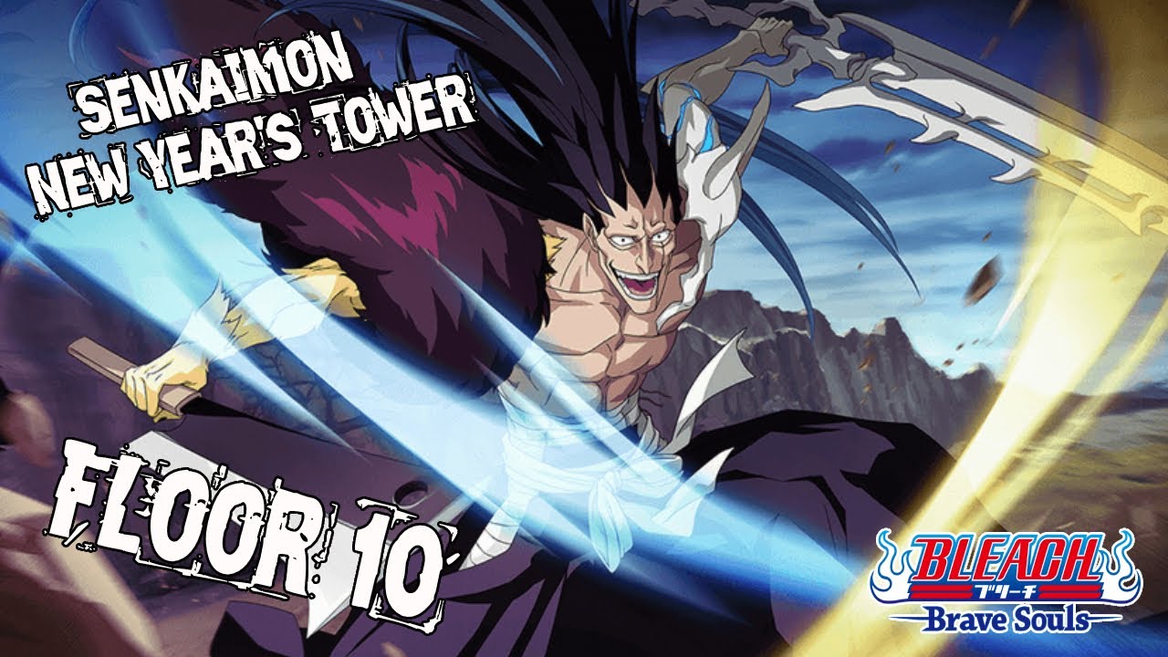 Senkaimon New Year's Tower - Floor 10 Bleach Brave Souls 2021