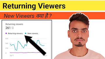 Returning Viewers और New Viewers क्या है |  Returning Viewers YouTube yt studio | Hindi videos 2022