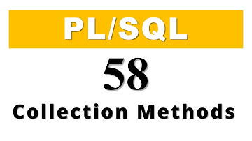 PL/SQL tutorial 58: Introduction to PL/SQL Collection Methods in Oracle Database