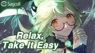 Relax Take It Easy Unklfnkl Ft Dayana Cover Nightcore