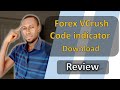 Forex Vcrush Code Indicator Download