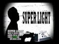 Superlight  by mike zero  rickye