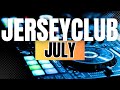 Jersey club mix  july