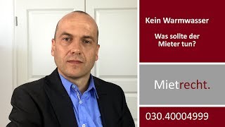 Kein Warmwasser - Wie sollte sich der Mieter verhalten? | Fachanwalt für Mietrecht Bredereck