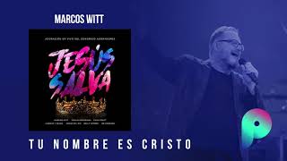 Video-Miniaturansicht von „Tu Nombre es Cristo - Marcos Witt feat. Coalo Zamorano“