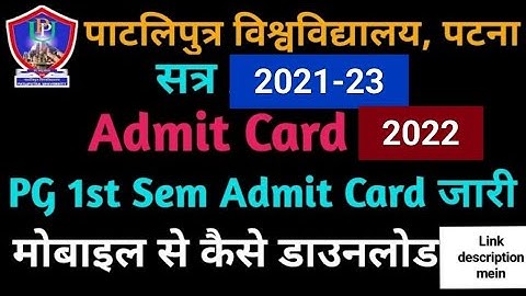 Ppu pg admit card Sem-01 Admit card 2022 | Patliputra university 2021-23 | Admit card | SEMESTER -01
