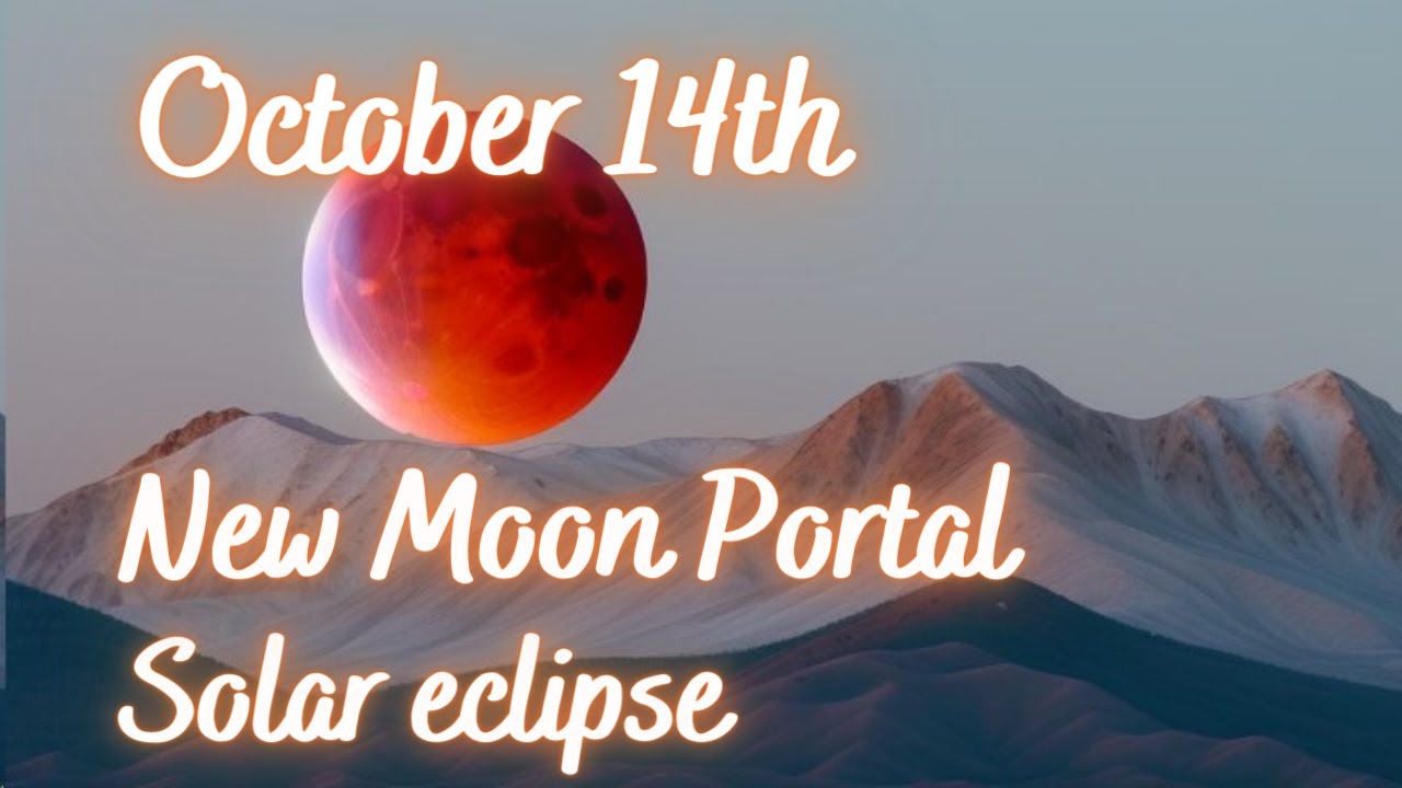 New moon in Libra Eclipse portal activation. New beginnings. October ...