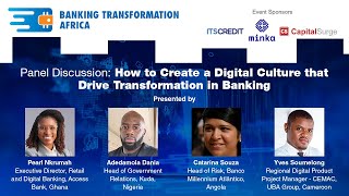 Panel Discussion: How to Create a Digital Culture that Drive Transformation in Banking