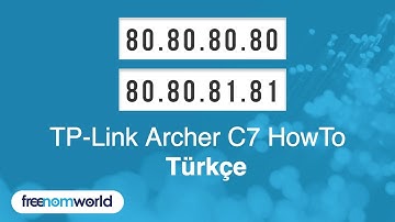 Freenom World TP-Link Archer C7 HowTo (Türkçe)